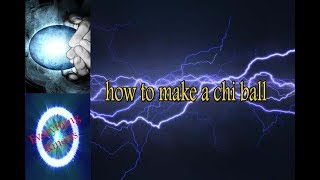 How To Make A Chi Ball For Beginners Real