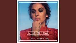 Video thumbnail of "Alba Molina - Si Yo Pudiera"