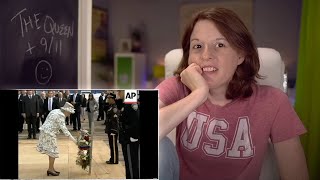 The Queen &amp; 9/11 🇬🇧 | REACTION 🇺🇸