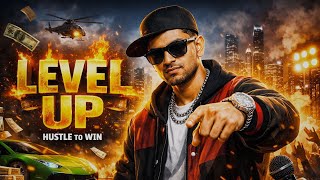 Download Lagu LEVEL UP – (Desi Hip Hop) | New Hindi Rap Song | Latest Hindi Songs | 2026 MP3