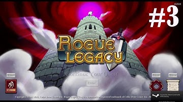 Rogue Legacy Playthrough Part 3 - Giant Skelly
