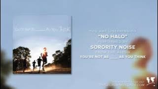 Sorority Noise - 'No Halo'