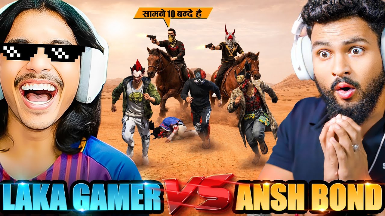 LAKA GMR X ANSH BOND VS 10 V Badge 😱 Streamer Shocked आजा Ansh & Laka 1 vs 10 में !! 😤