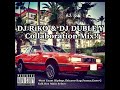 DJ RiKO & DJ DUBLE-Y Collaboration Mix!! Westcoast Hiphop,Chicano Rap,France,Euro G,Talk Box