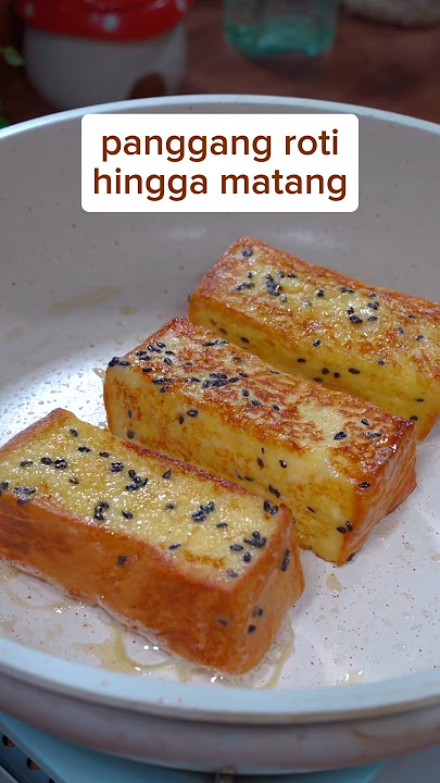 Roti Panggang Susu Ala French Toast yang Lembut dan Manis! #frenchtoast #rotipanggang #sarapansimple