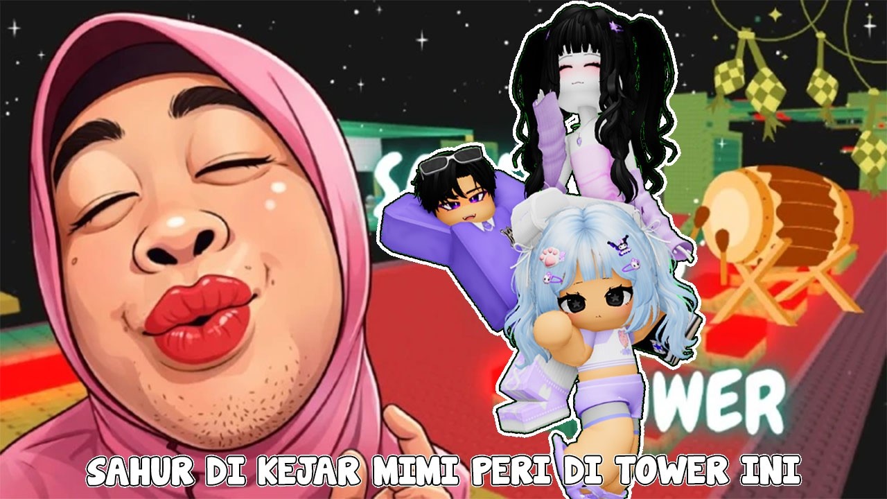 BIMALA FAMILY SAHUR DI TOWER MIMI PERI INI | [☪️] Sahur Laser Tower