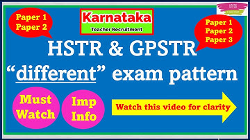 | WARNING! HSTR & GPSTR CET have different exam pattern - Important Information
