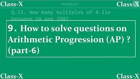 Arithmetic Progression - 9. Solving questions on nth term of an AP (part-6)