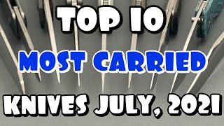 Top 10 Most Carried Knives of July 2021/ Stassa 23 EDC