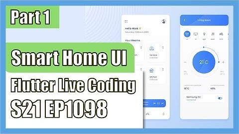 [Flutter] Flutter Live Coding EP1098 (Smart Home App Part 1)