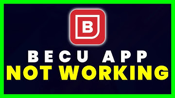 BECU App Not Working: How to Fix Boeing Employees
