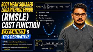 Root Mean Squared Logarithmic Error (RMSLE) Cost Function Explained & It's Derivative | Mrelan