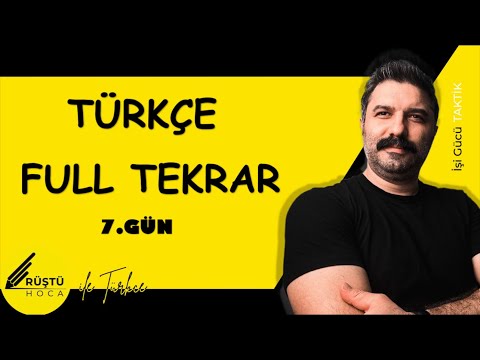 Türkçe Full Tekrar | 7.GÜN | Sözcükte Yapı, Sözcük Türleri | RÜŞTÜ HOCA