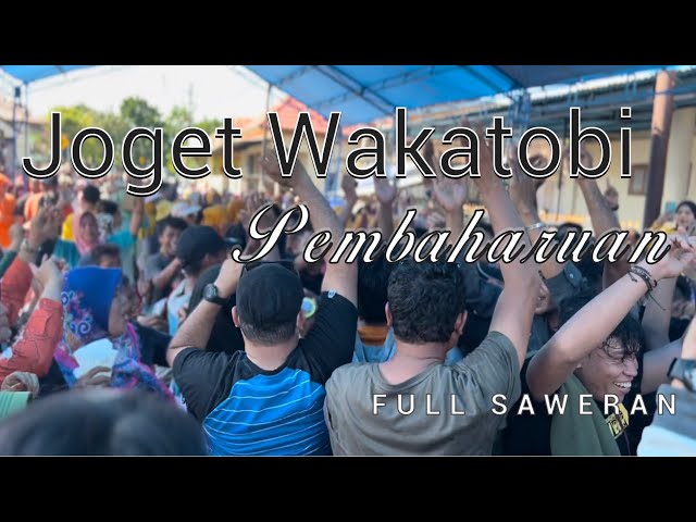 Joget Wakatobi - Pembaharuan - Full Saweran class=