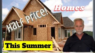 Coming this Summer  - Half Price Homes