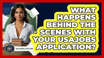 What Happens Behind The Scenes With Your USAJOBS Application? - Civil Service Study Center