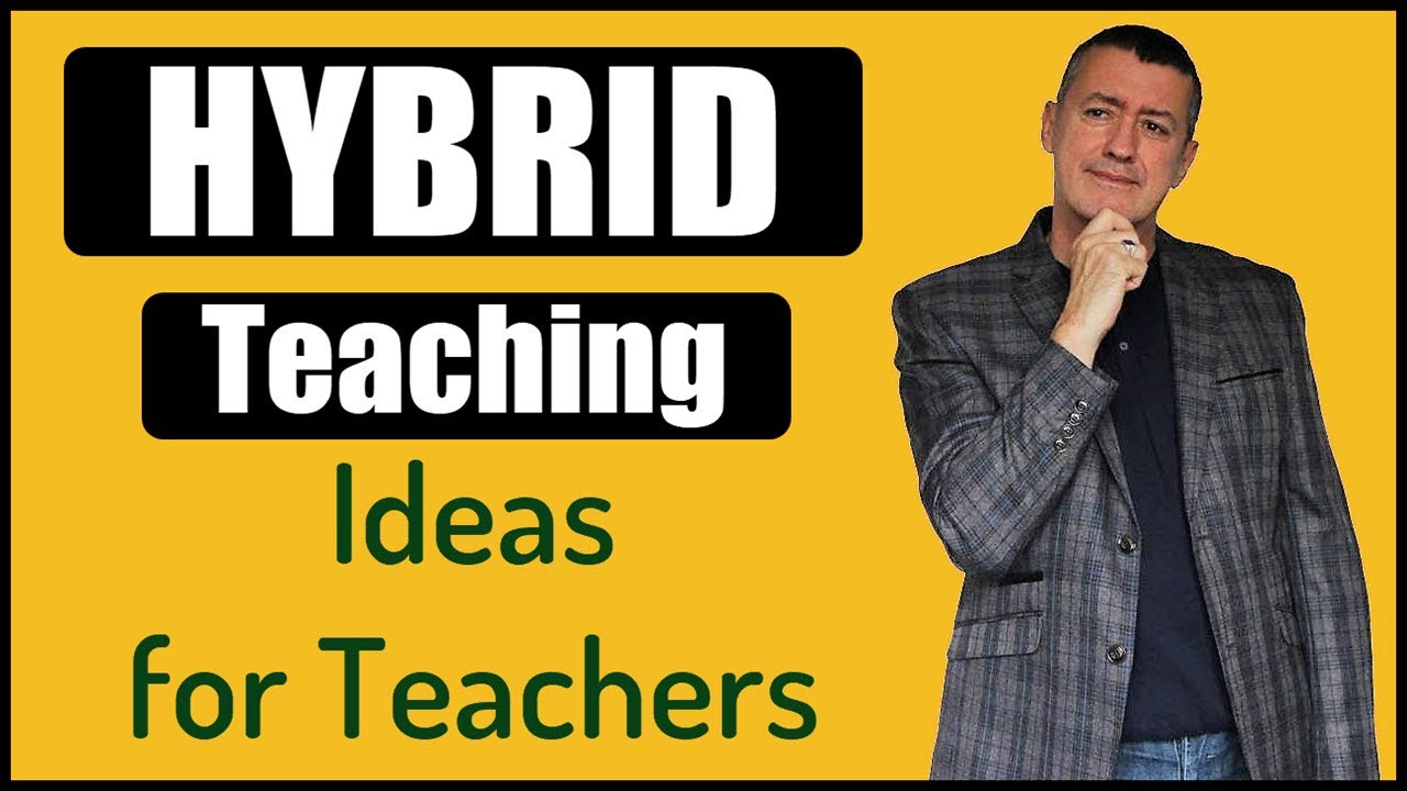Great ideas for HYBRID Teaching - YouTube
