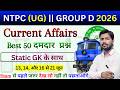 RRB NTPC Current Affairs Exam Analysis 2026 | Exact Questions Asked & Important Topics