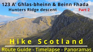 124 A' Ghlas-bheinn, Beinn Fhada, Hunters Ridge, Part 2, Morvich, Scotland.  Tricky ridge descent.