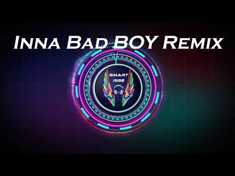 Inna Bad Boys Remix 