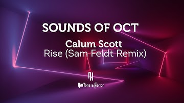 Calum Scott - Rise (Sam Feldt Remix) [Legendado]