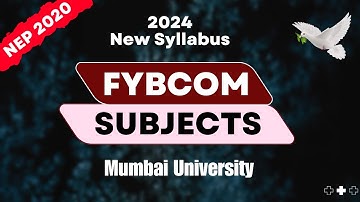FYBCOM Subjects 2024 New Syllabus (As per NEP 2020) | Mumbai University