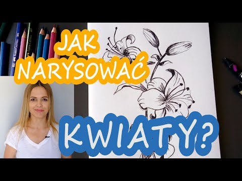 Wideo: Jak Narysować Kwiaty Ołówkiem