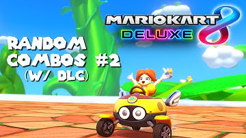 RANDOM COMBOS #2 (W/ DLC) - Mario Kart 8 Deluxe