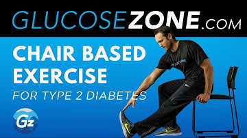 Best chair based exercise for Type 2 Diabetes: GLUCOSEZONE