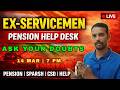LIVE – Ex-Servicemen Pension Help Desk | SPARSH | CSD | Defence Pension Doubts