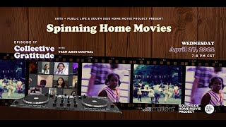 Spinning Home Movies: “Collective Gratitude” with the Teen Arts Council by Arts and Public Life 168 views 2 years ago 45 minutes