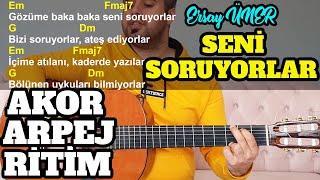 Ersay Üner - Seni Soruyorlar Gitar Dersi - BARESİZ KOLAY AKORLAR