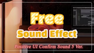 Free UI Sound Effects | Positive UI Confirm Notification (5 Variations) | Pitch Differences screenshot 5