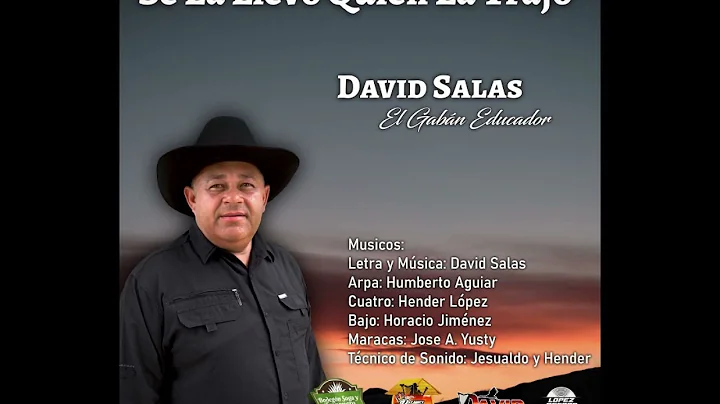 David Salas,  Se la llev quien la trajo