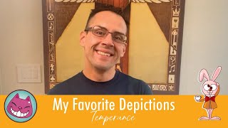 My Favorite Depictions: Temperance
