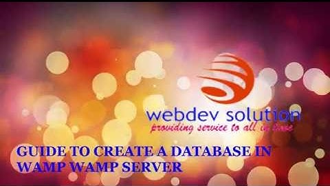 Guide to create a database in wamp server