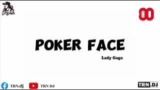 [ DJ.RN.SR ] Lady Gaga - Poker Face [135]