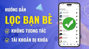 Hướng Dẫn Lọc Bạn Bè Trên Facebook Cá Nhân | Tối Ưu Tương Tác 2025 | Đoàn Đức Đồng