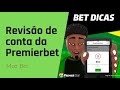 Como Fazer Revisão de conta da Premier bet   E levantar o tem dinheiro