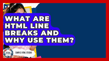What Are HTML Line Breaks And Why Use Them? - Simple HTML Studio