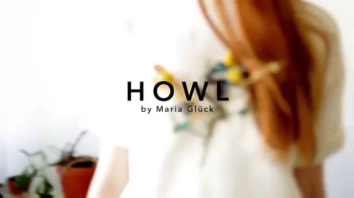 HOWL by Maria Glck Crowdfunding campaign