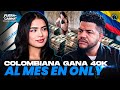 NATALIA RINCON COLOMBIANA QUE GANABA MÁS DE 40 K EN ONLY “HABLA DEL REALITY EL DESAFÍO”