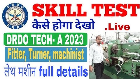 DRDO SKILL TEST | लेथ मशीन full details | fitter | Turner | machinist | lathe machine dekhe live