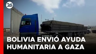 MEDIO ORIENTE | Bolivia entregó 90 toneladas de ayuda humanitaria a Gaza