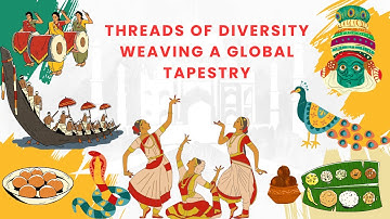 Threads of Diversity Weaving a Global Tapestry