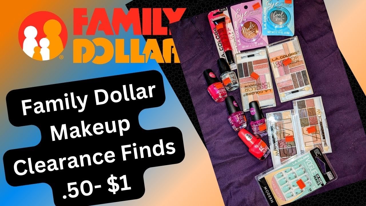 family dollar clearance make up finds,