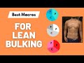 The Best Macros for Lean Bulking (And Why It Works!)