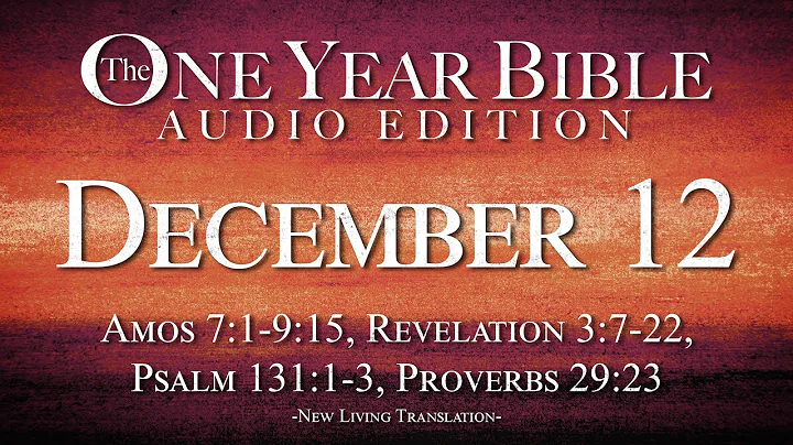 December 12 - One Year Bible Audio Edition