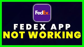 FedEx App Not Working: How to Fix FedEx App Not Working screenshot 1