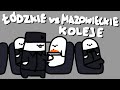 ŁÓDZKIE vs MAZOWIECKIE KOLEJE